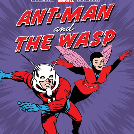 Ant-Man and the Wasp: My Mighty Marvel First Book