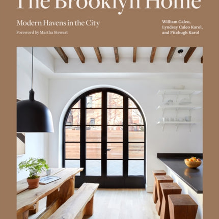 Brooklyn Home: Modern Havens in the City