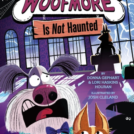 The Woofmore Is Not Haunted the Woofmore 2