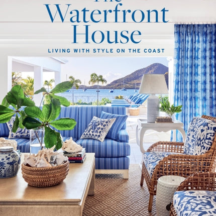 The Waterfront House