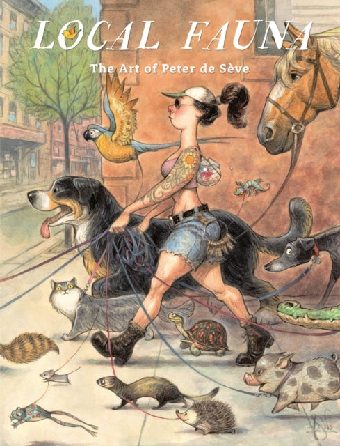 Local Fauna: The Art of Peter de Sève