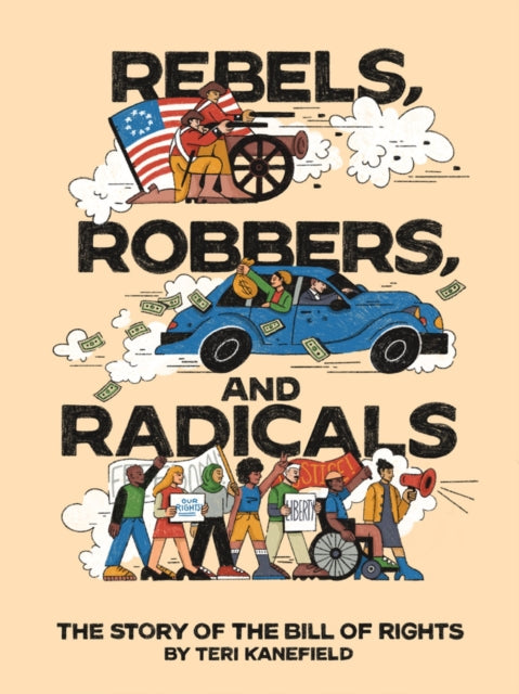 Rebels Robbers and Radicals