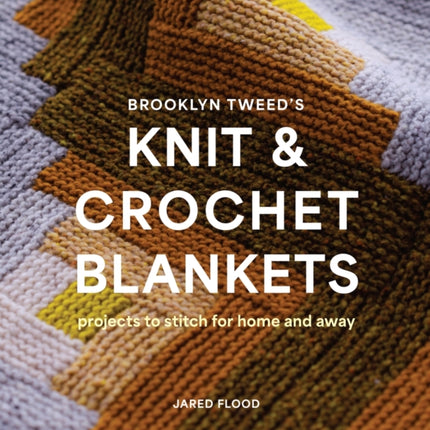 Brooklyn Tweeds Knit and Crochet Blankets