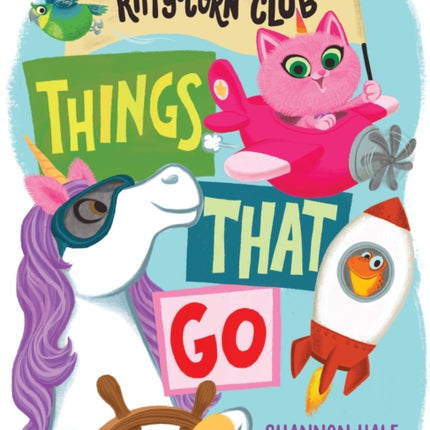 Things That Go A KittyCorn Club Book