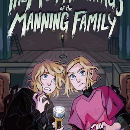 The Many Hauntings of the Manning Family