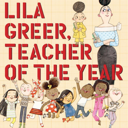 Lila Greer, Teacher of the Year