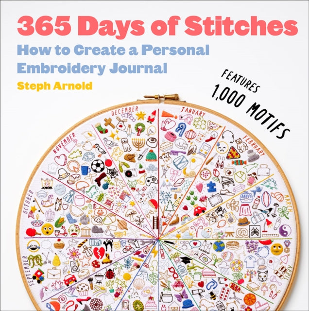 365 Days of Stitches: How to Create a Personal Embroidery Journal