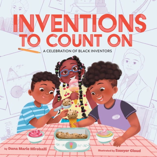 Inventions to Count On A Celebration of Black