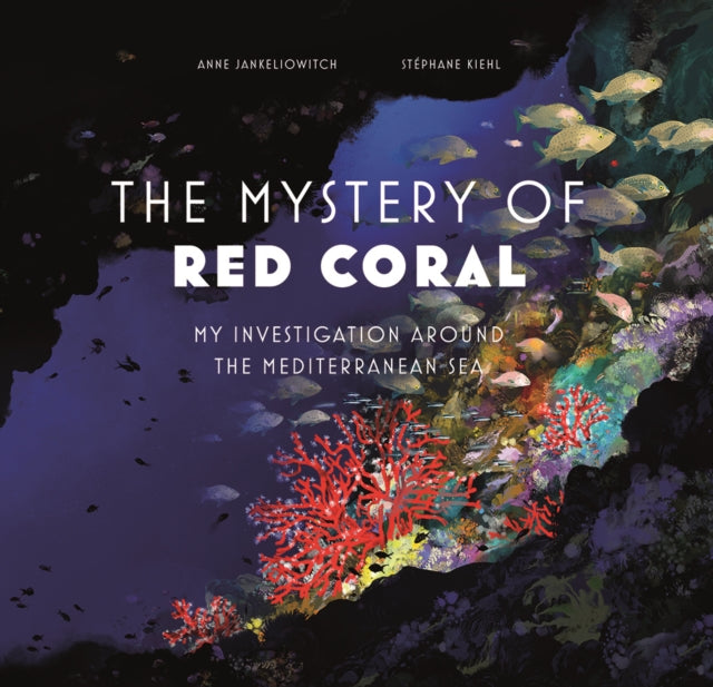 Mystery of the Red Coral: My Investigation around the Mediterranean