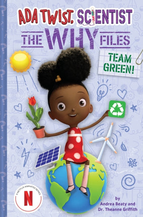 Team Green Ada Twist Scientist The Why Files 6