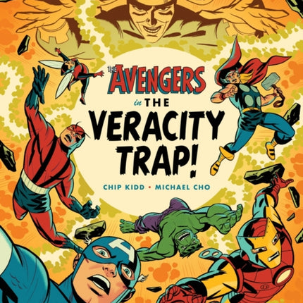The Avengers in the Veracity Trap