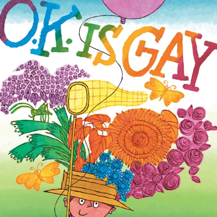 O.K. Is Gay
