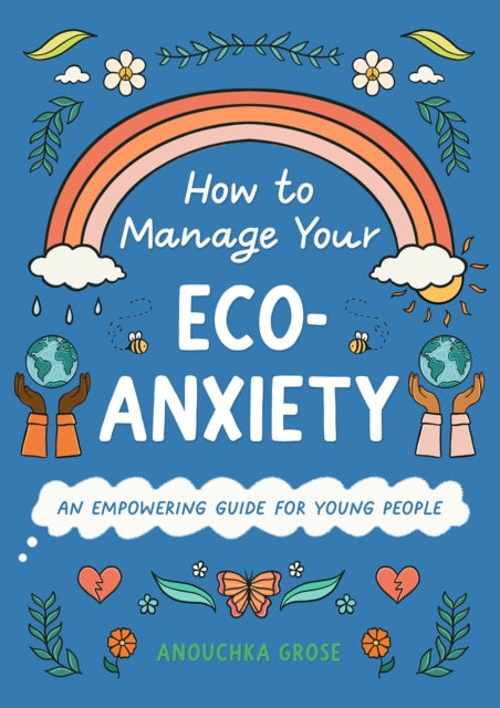 How to Manage Your EcoAnxiety