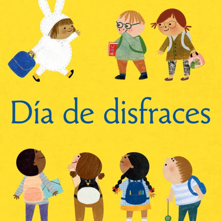 Dia de disfraces DressUp Day Spanish Edition