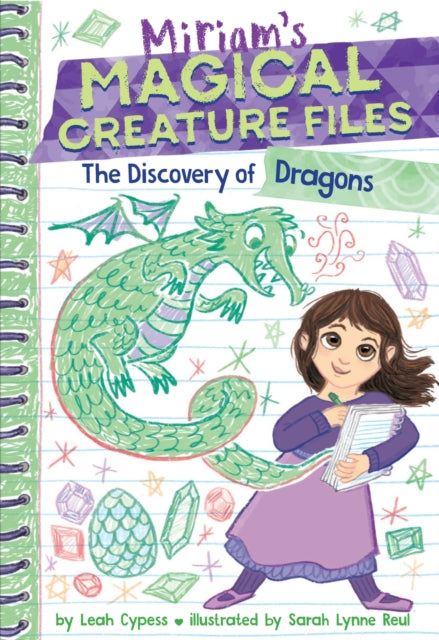 The Discovery of Dragons Miriams Magical Creature