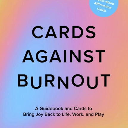 Cards Against Burnout