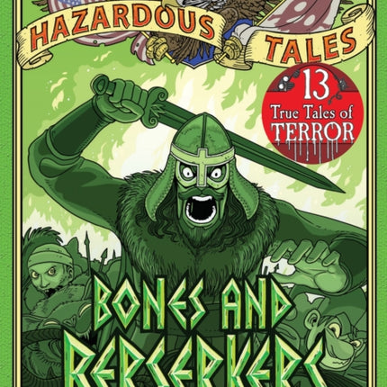 Bones and Berserkers Nathan Hales Hazardous Tales