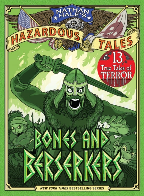 Bones and Berserkers Nathan Hales Hazardous Tales