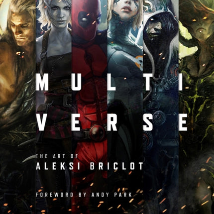 Multiverse The Art of Aleksi Briclot