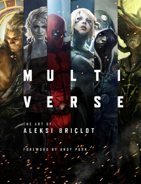 Multiverse The Art of Aleksi Briclot