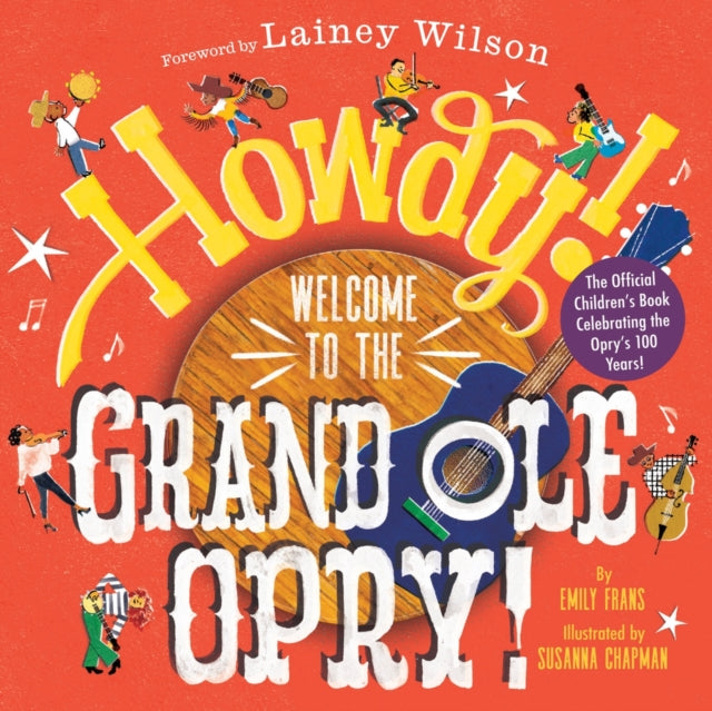 Howdy Welcome to the Grand Ole Opry