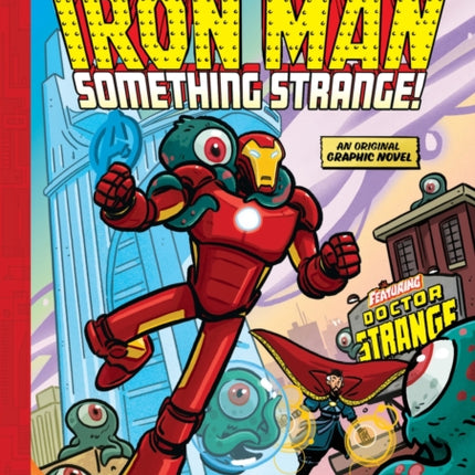 Iron Man Something Strange A Mighty Marvel TeamUp