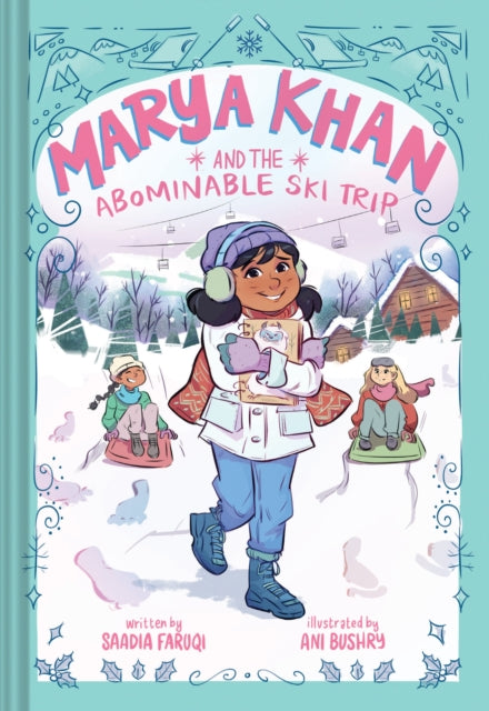 Marya Khan and the Abominable Ski Trip Marya Khan