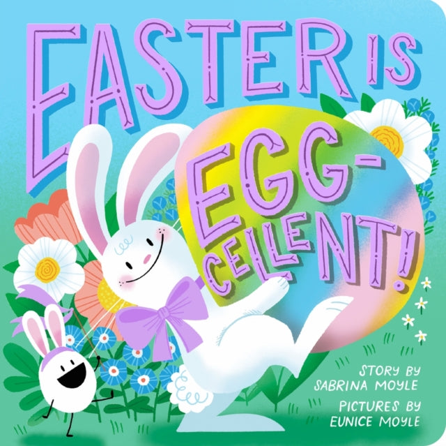 Easter Is Eggcellent A HelloLucky Book