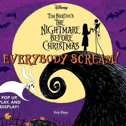 Everybody Scream Disney Tim Burtons The Nightmare Before Christmas