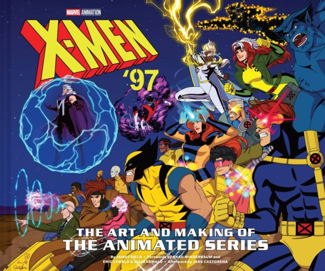 XMen 97 The Art and Making of the Animated Series