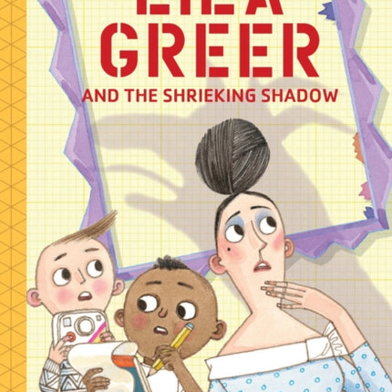 Lila Greer and the Shrieking Shadow