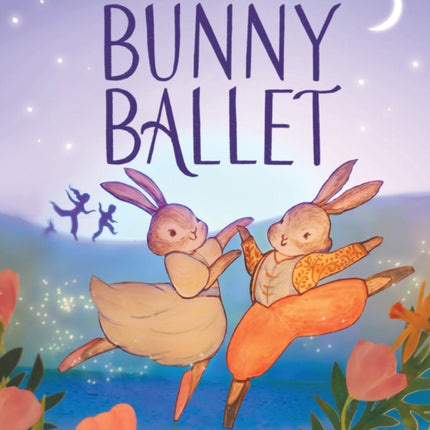 The Bunny Ballet