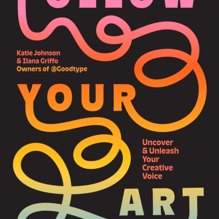 Follow Your Art