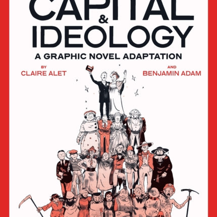 Capital  Ideology A Graphic Novel Adaptation