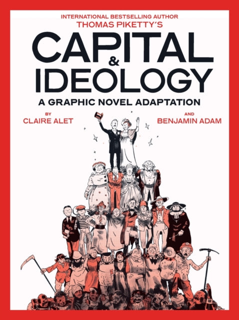 Capital  Ideology A Graphic Novel Adaptation