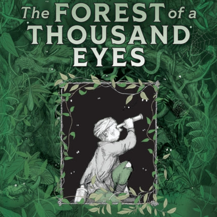 The Forest of a Thousand Eyes