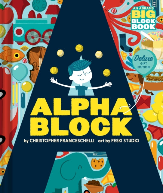 Alphablock Deluxe Gift Edition An Abrams BIG Block Book