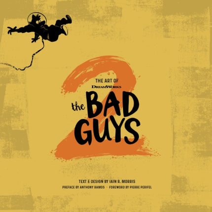 The Art of DreamWorks The Bad Guys 2