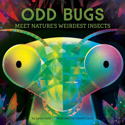 Odd Bugs a Curious Crittters Board Book