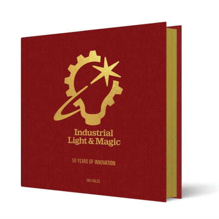 Industrial Light  Magic 50 Years of Innovation