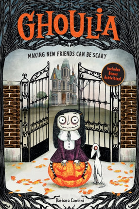Ghoulia Making New Friends Can Be Scary Book 1