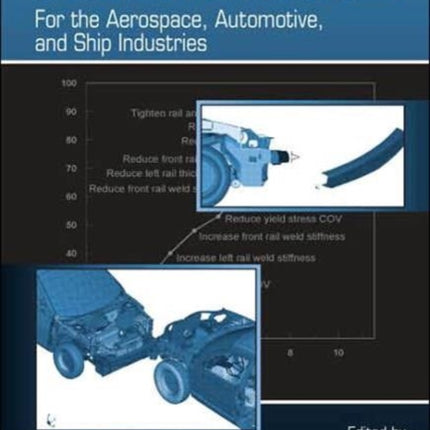 Engineering Design Reliability Applications: For the Aerospace, Automotive and Ship Industries