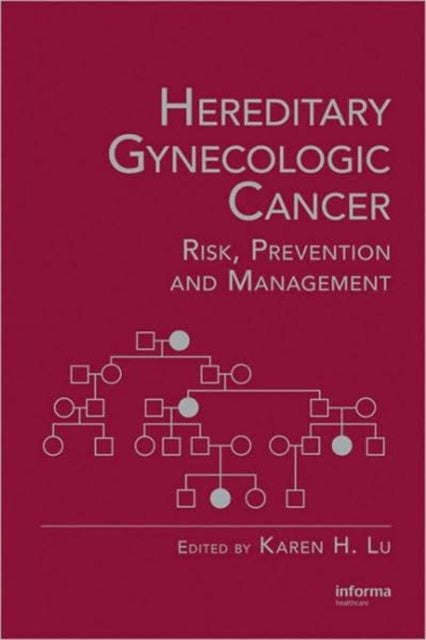 Hereditary Gynecologic Cancer: Risk, Prevention and Management