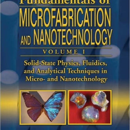 Solid-State Physics, Fluidics, and Analytical Techniques in Micro- and Nanotechnology