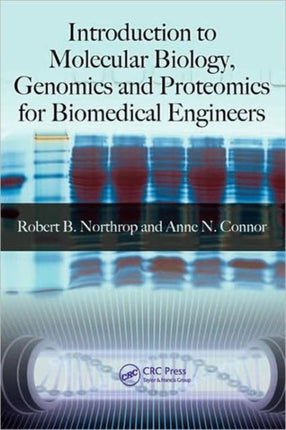 Introduction to Molecular Biology, Genomics and Proteomics for Biomedical Engineers