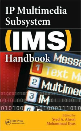 IP Multimedia Subsystem (IMS) Handbook