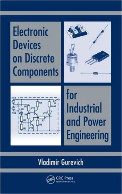 Electronic Devices on Discrete Components for Industrial and Power Engineering