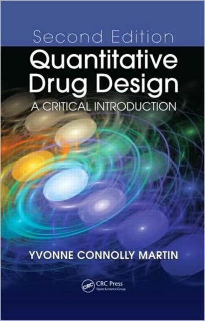 Quantitative Drug Design: A Critical Introduction, Second Edition