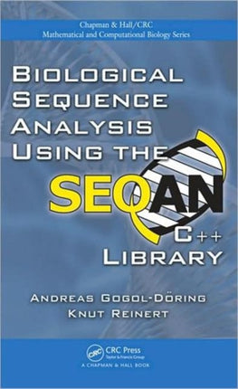 Biological Sequence Analysis Using the SeqAn C++ Library