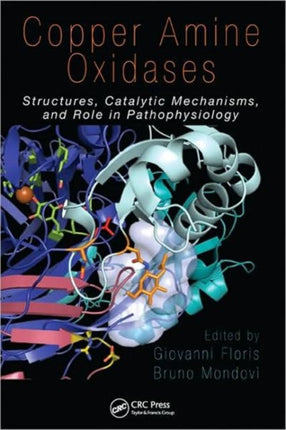 Copper Amine Oxidases: Structures, Catalytic Mechanisms and Role in Pathophysiology